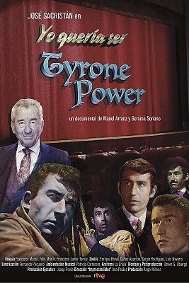 Jos Sacristn 'Yo quera ser Tyrone Power'