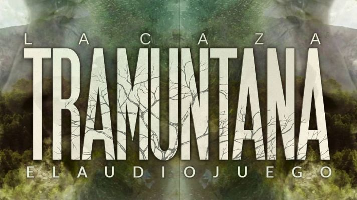 Se estrena el audiojuego de 'La caza. Tramuntana'