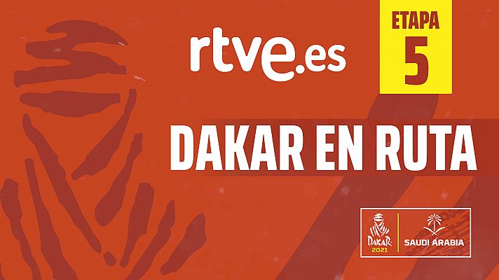 Dakar 2021 | Dakar en ruta - Etapa 5 