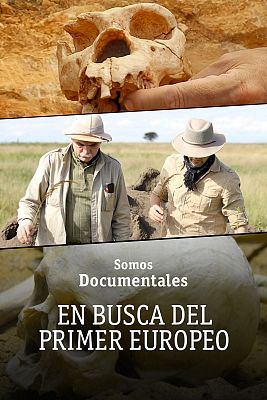 Somos Documentales - En busca del primer europeo