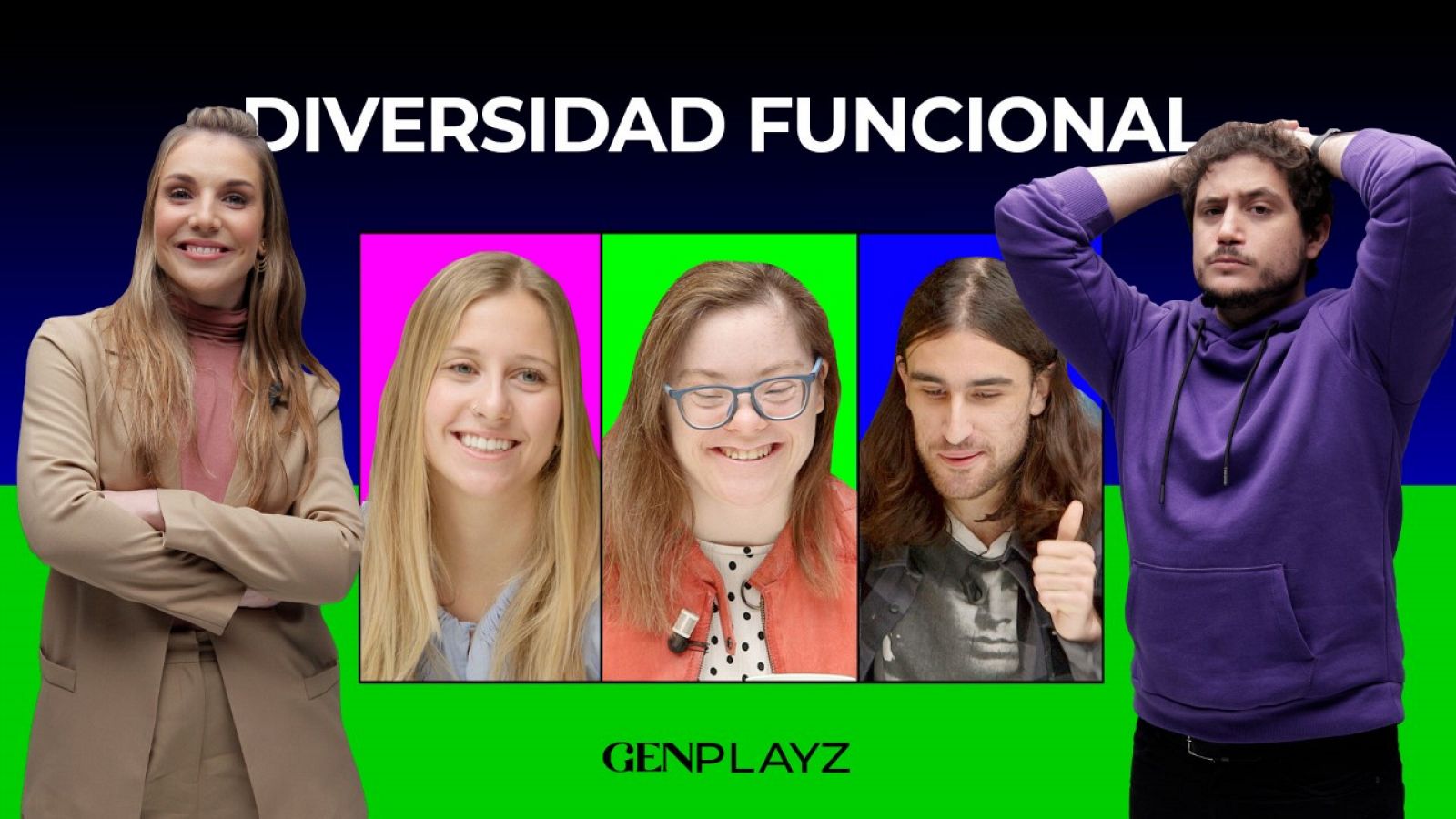 Gen Playz - ¿Cómo es vivir con diversidad funcional?