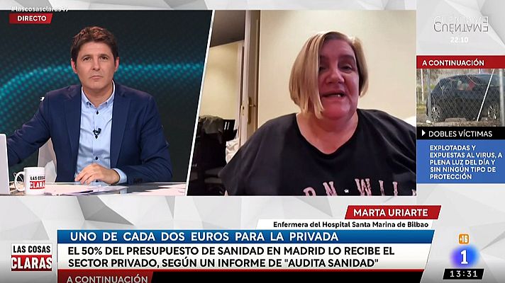 Las cosas claras - Marta Uriarte, enfemera: "Las Mareas llevan años denunciando la privatización de la Sanidad en Madrid"