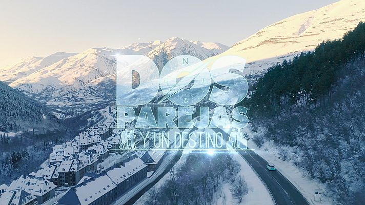  - 'Dos parejas y un destino', próximamente en La 1