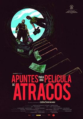 Somos cine - Apuntes para una película de atracos