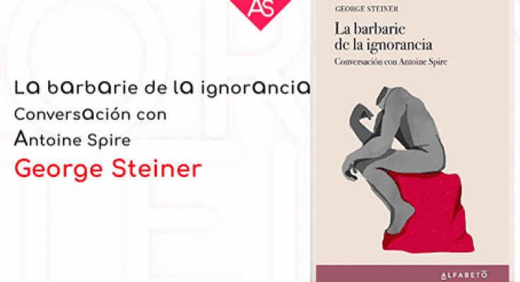 La aventura del Saber - La barbarie de la ignorancia