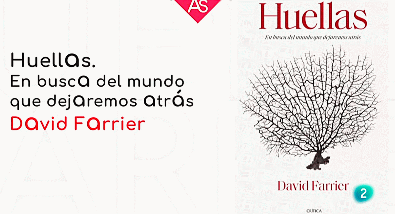 La aventura del saber Huellas en busca del mundo que dejaremos atras David Farrier Literatura #AventuraSaberLibros