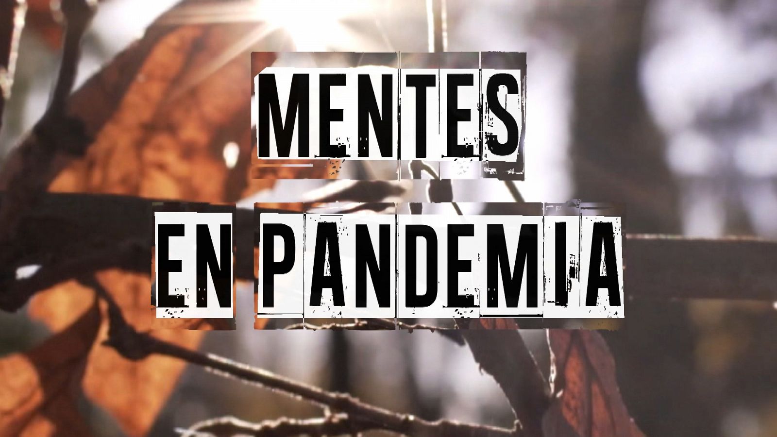 Crónicas - Mentes en pandemia