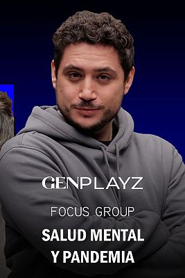 Gen Playz - Salud mental y pandemia: ¿Cómo de mal estamos?
