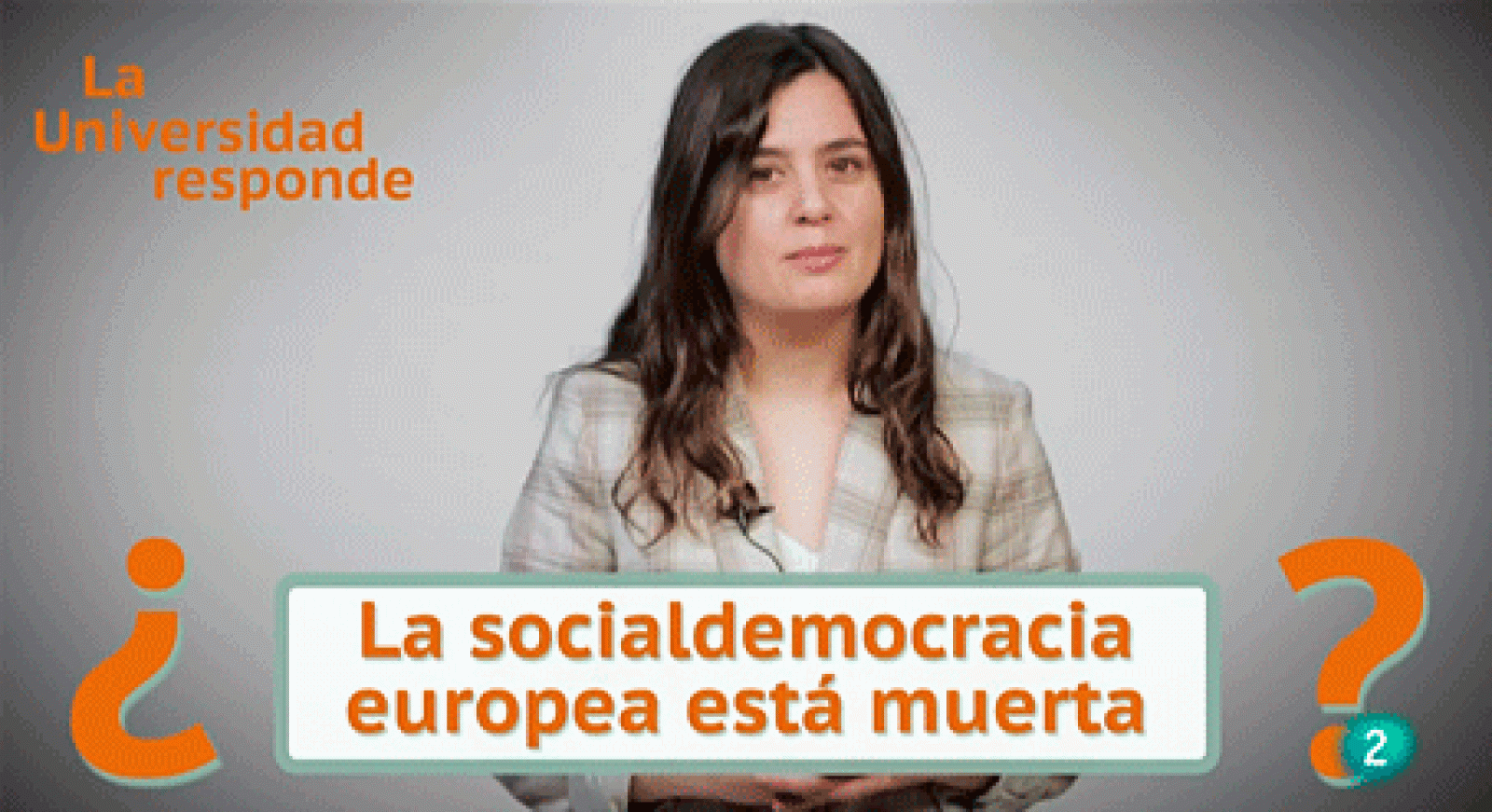 La aventura del saber - ¿La socialdemocracia europea está muerta?