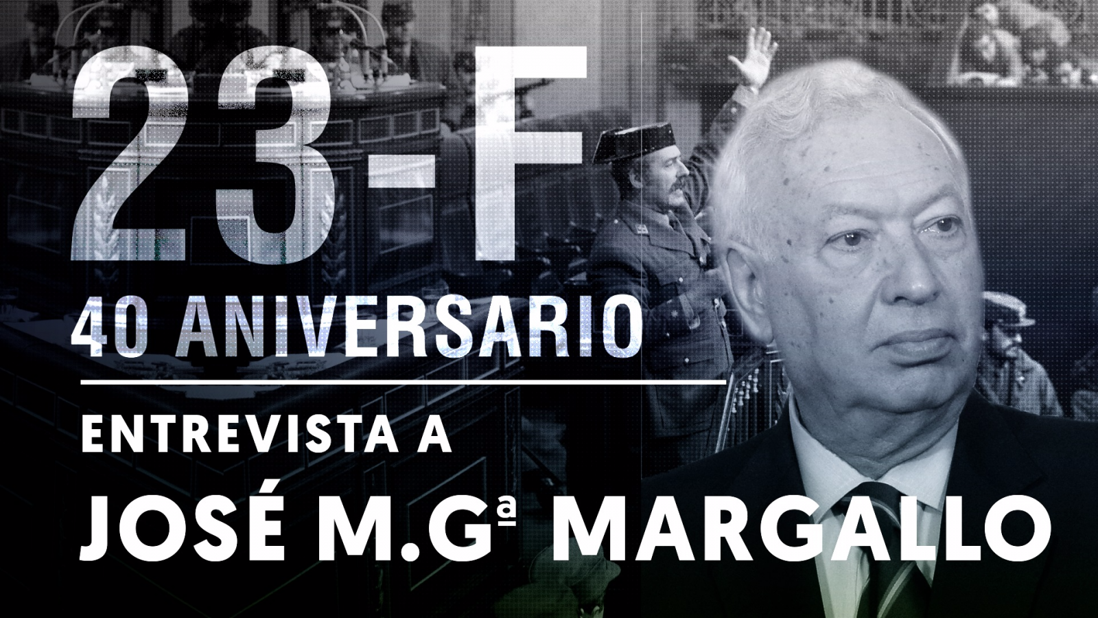 23F | Entrevista a García-Margallo: "Nos enterábamos de lo que pasaba fuera a través de una pequeña radio"