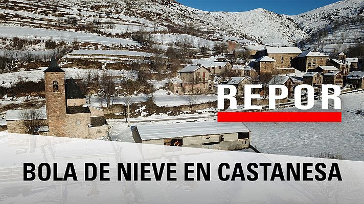 Repor - Bola de nieve en Castanesa