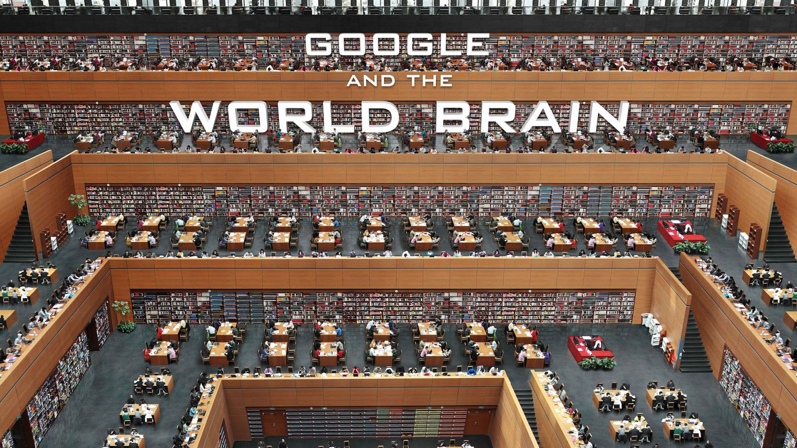 Otros documentales - Google y el cerebro: Cómo controlar el mundo