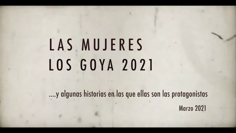 'Mujeres y los Goya' las mujeres detrás de la cámara marcan un récord histórico de nominaciones