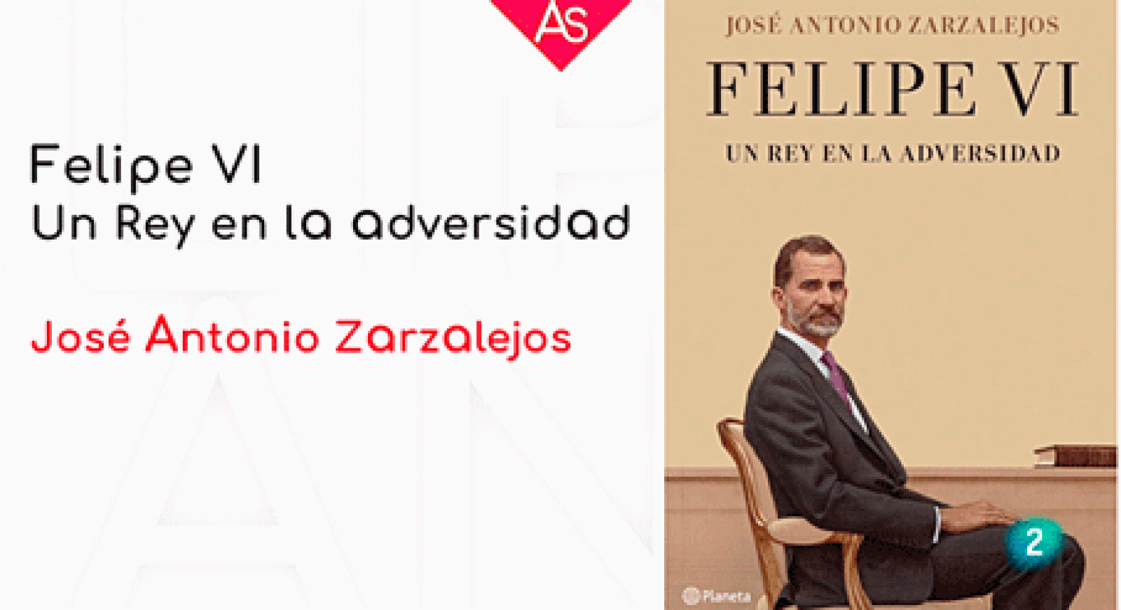La aventura del saber Felipe VI un rey en la adversidad José Antonio Zarzalejos actualidad #AventuraSaberLibros 