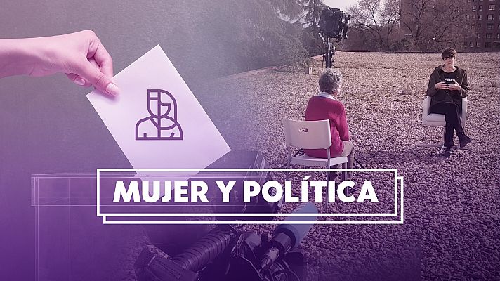 Programa 6: Mujer y política