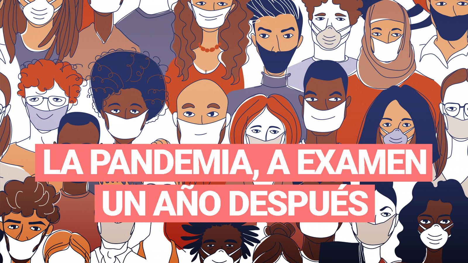 La pandemia, a examen un año después