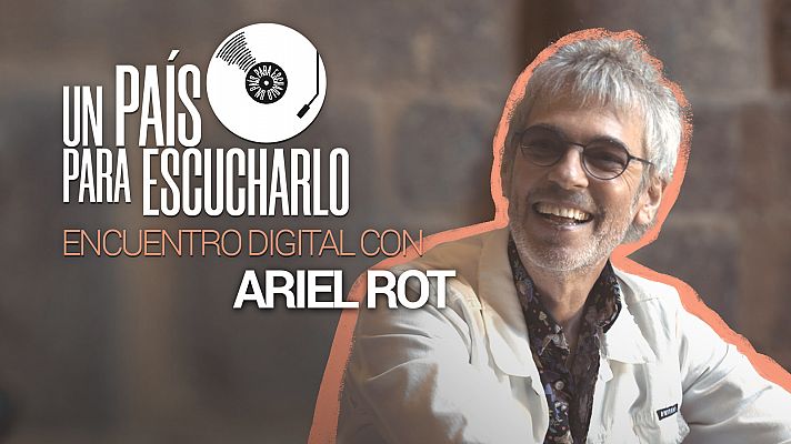 La emotiva despedida de Ariel Rot en Un país para escucharlo
