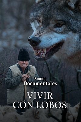 Somos documentales - Vivir con lobos - Documental en RTVE