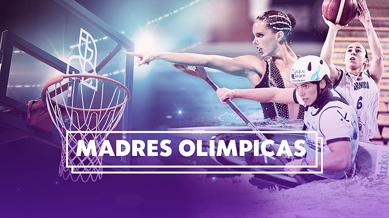 Objetivo Igualdad - Programa 8: Madres olímpicas - Ver ahora