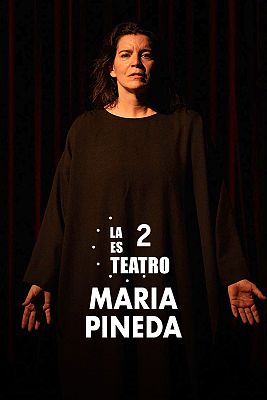 La 2 es teatro - Mariana Pineda