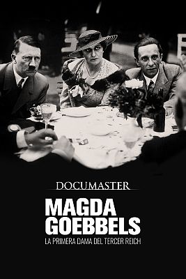 Magda Goebbels, la primera dama del Tercer Reich