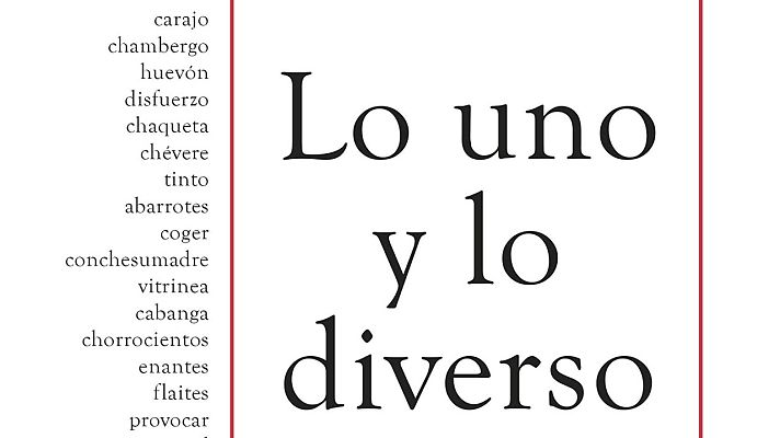 Telediario 1 - El libro 'Lo uno y lo diverso' destaca la riqueza del idioma español