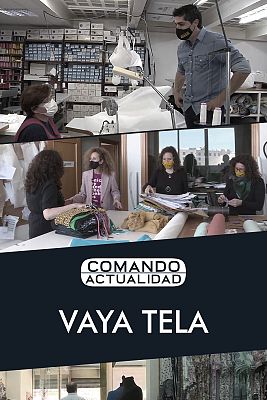 Comando Actualidad - Vaya tela