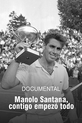 Tenis - Manolo Santana, contigo empezó todo