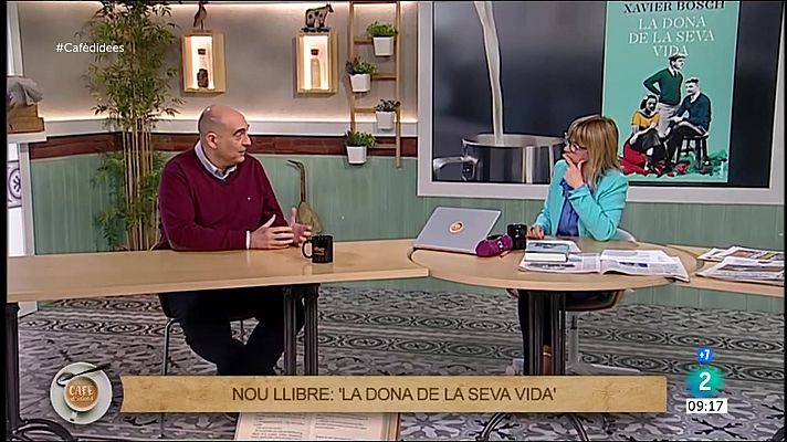 Cafè d'idees - Xavier Bosch ens presenta 'La dona de la seva vida'