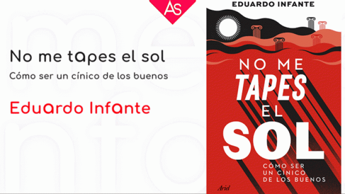 No me tapes el sol, cómo ser un cínico de los buenos