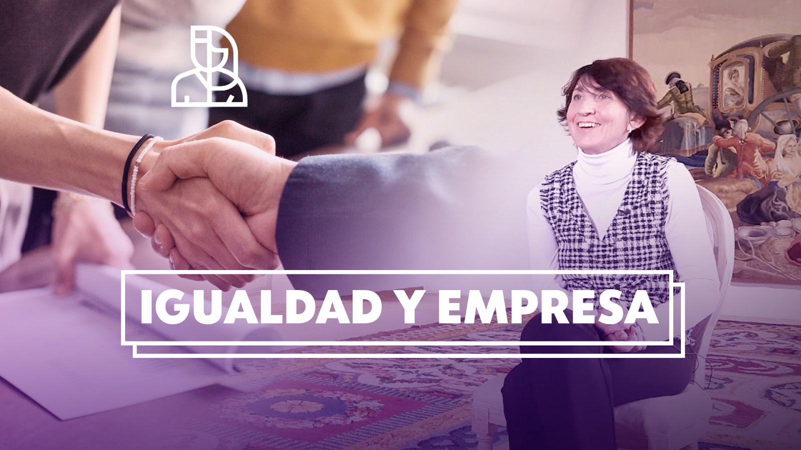 Objetivo Igualdad - Programa 12: Igualdad y empresa - Ver ahora