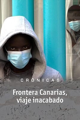 Crónicas - Frontera Canarias, viaje inacabado