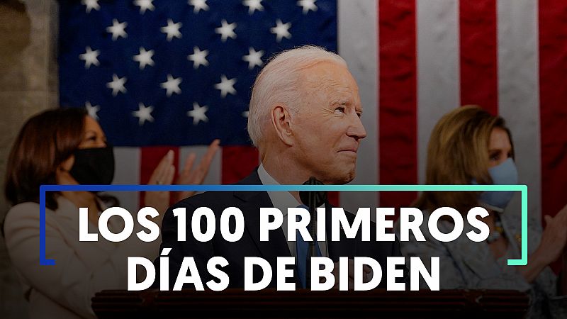Los cien primeros días de gobierno de Joe Biden