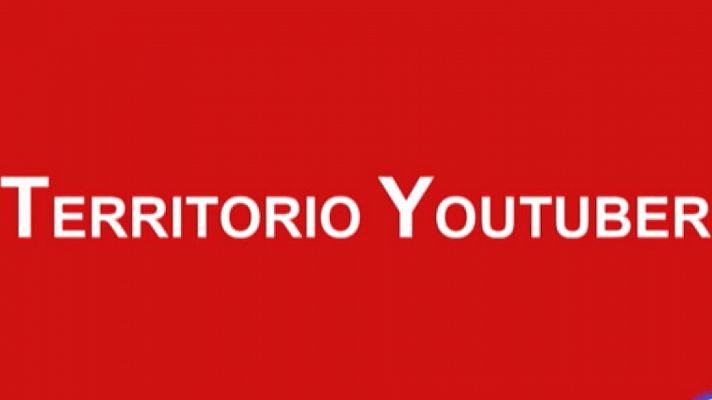 'Territorio Youtuber' este miércoles a las 00:30 en el programa Crónicas de La 2