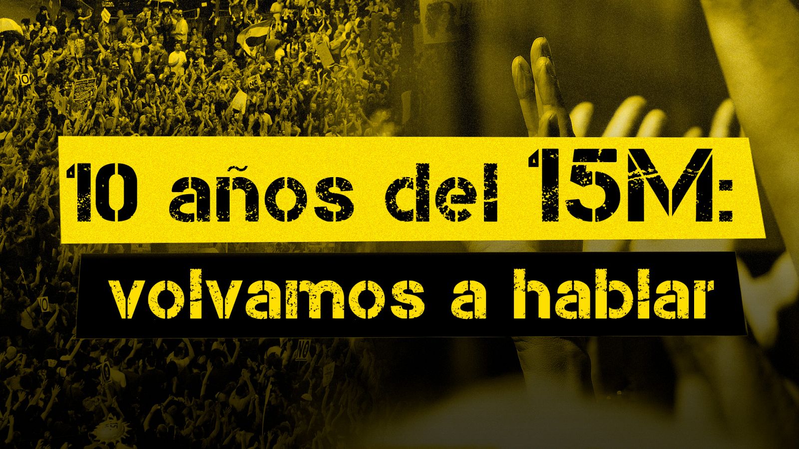 Voces que acamparon en Sol, 10 años después del 15M