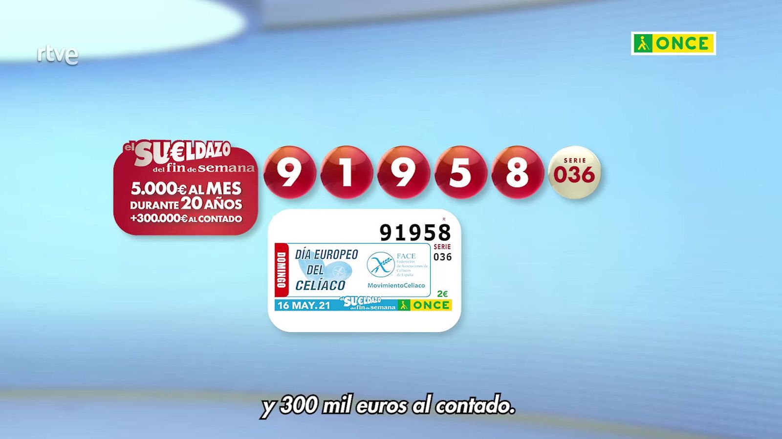 Sorteo ONCE - 16/05/21 - ver ahora