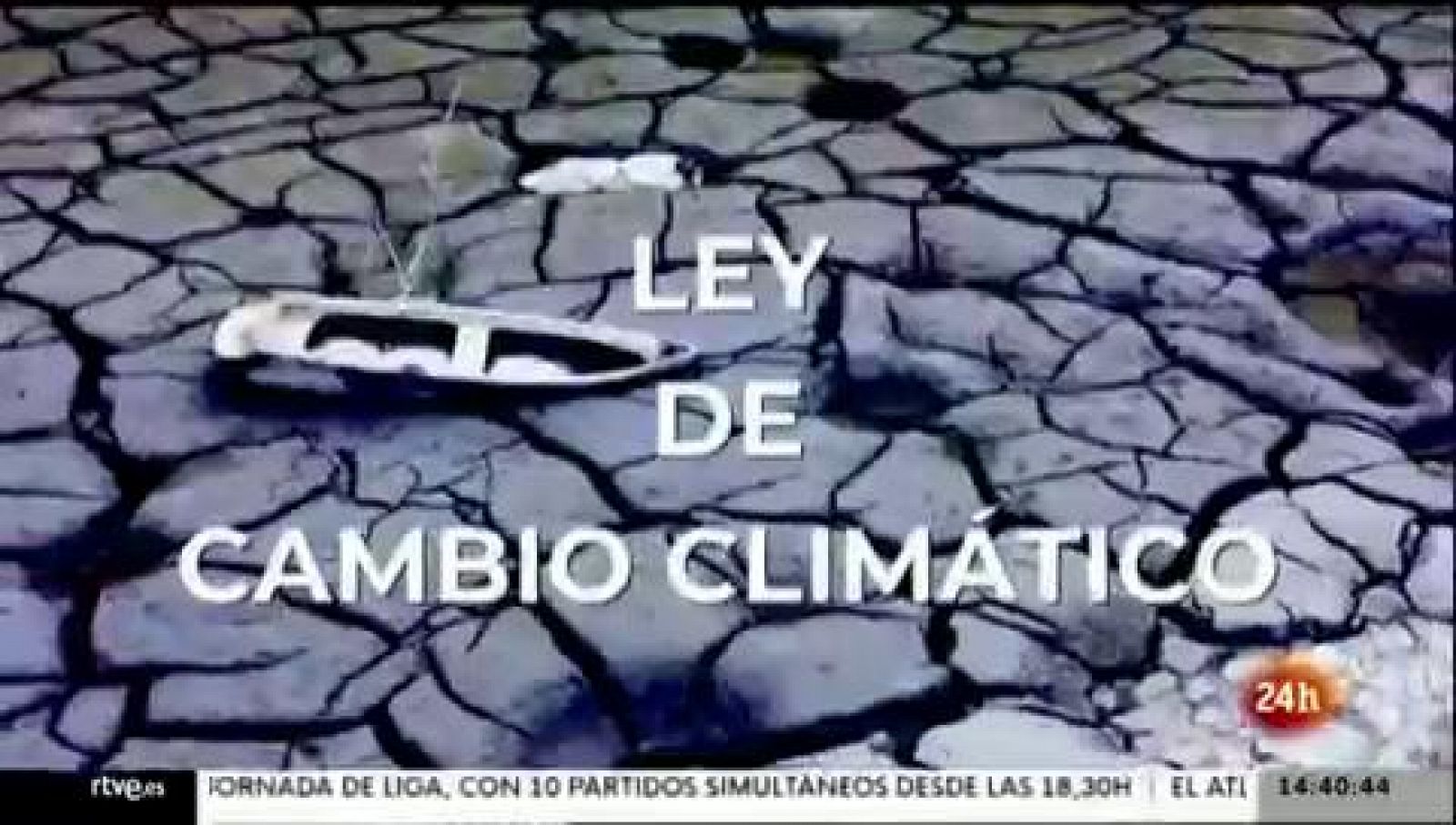 Parlamento - El foco parlamentario - Ley de Cambio Climático - 15/05/2021