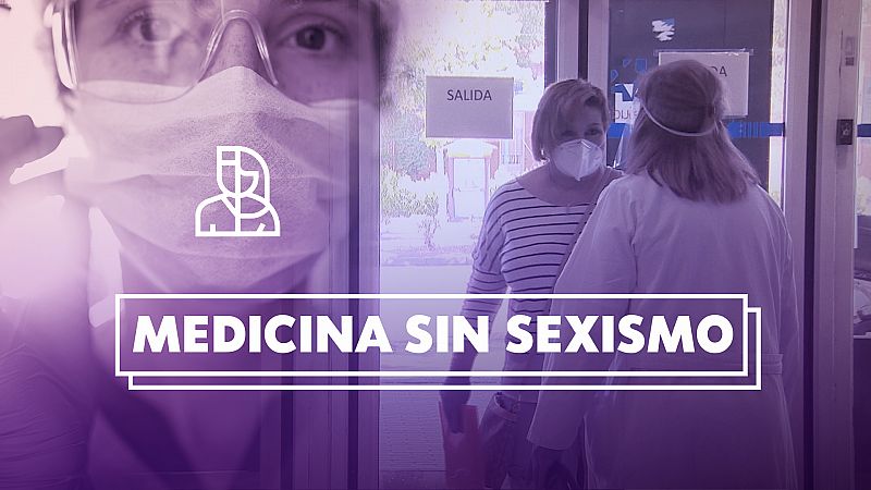 Objetivo Igualdad - Programa 15: Medicina sin sexismo - Ver ahora