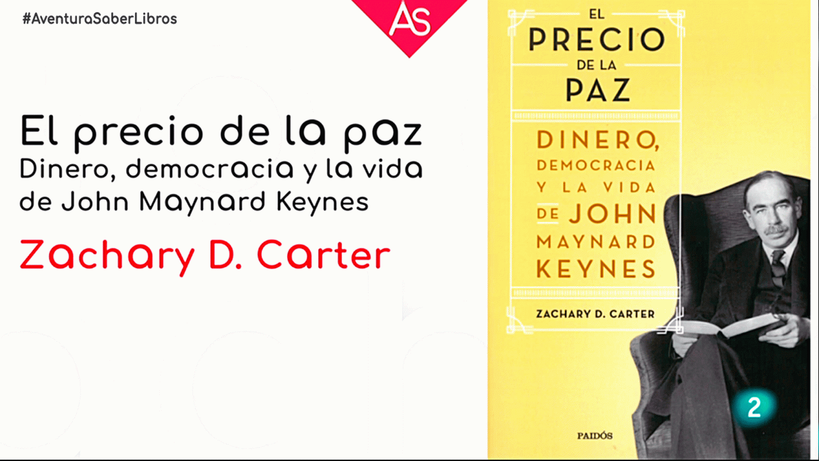 La aventura del saber Dinero democracia vida John Maynard Keynes periodismo economia #AventuraSaberLibros
