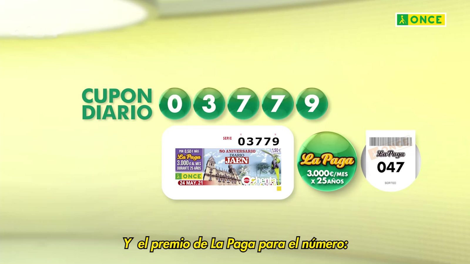 Sorteo ONCE - 24/05/21 - ver ahora