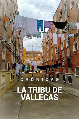Crónicas - La tribu de Vallecas