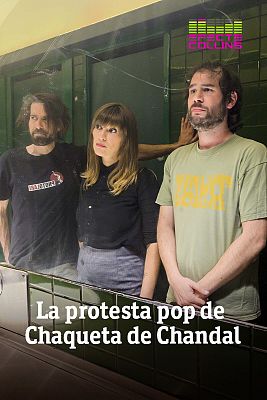 La protesta pop de Chaqueta de Chandal (Documental llarg)