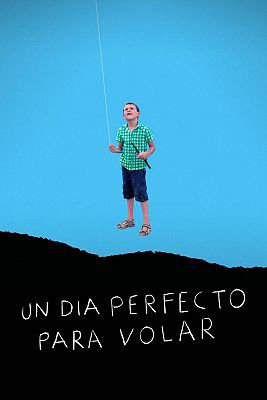 Somos cine - Un día perfecto para volar