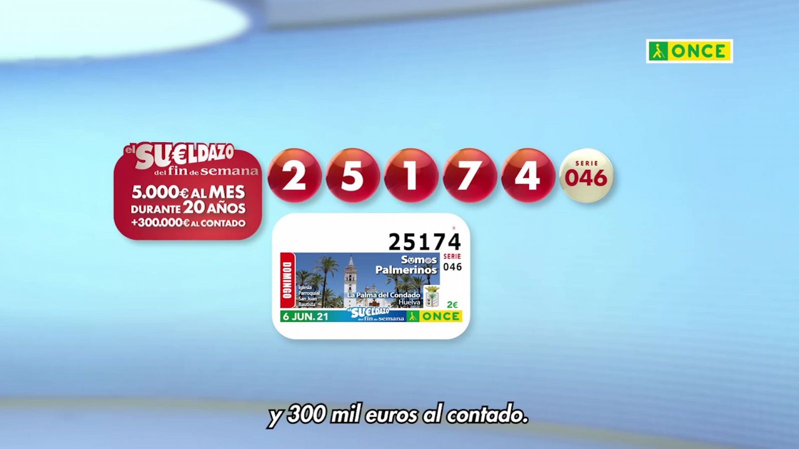Sorteo ONCE - 06/06/21 - ver ahora
