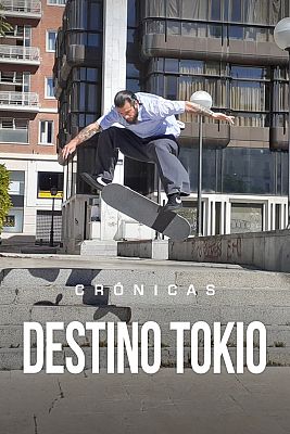 Crónicas - Destino Tokio
