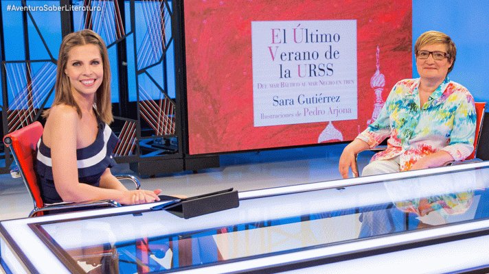 La aventura del Saber - El último verano de la URSS, con Sara Gutiérrez