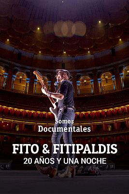 Fito & Fitipaldis: 20 años y una noche