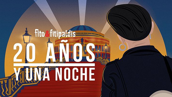 Fito & Fitipaldis: 20 años y una noche