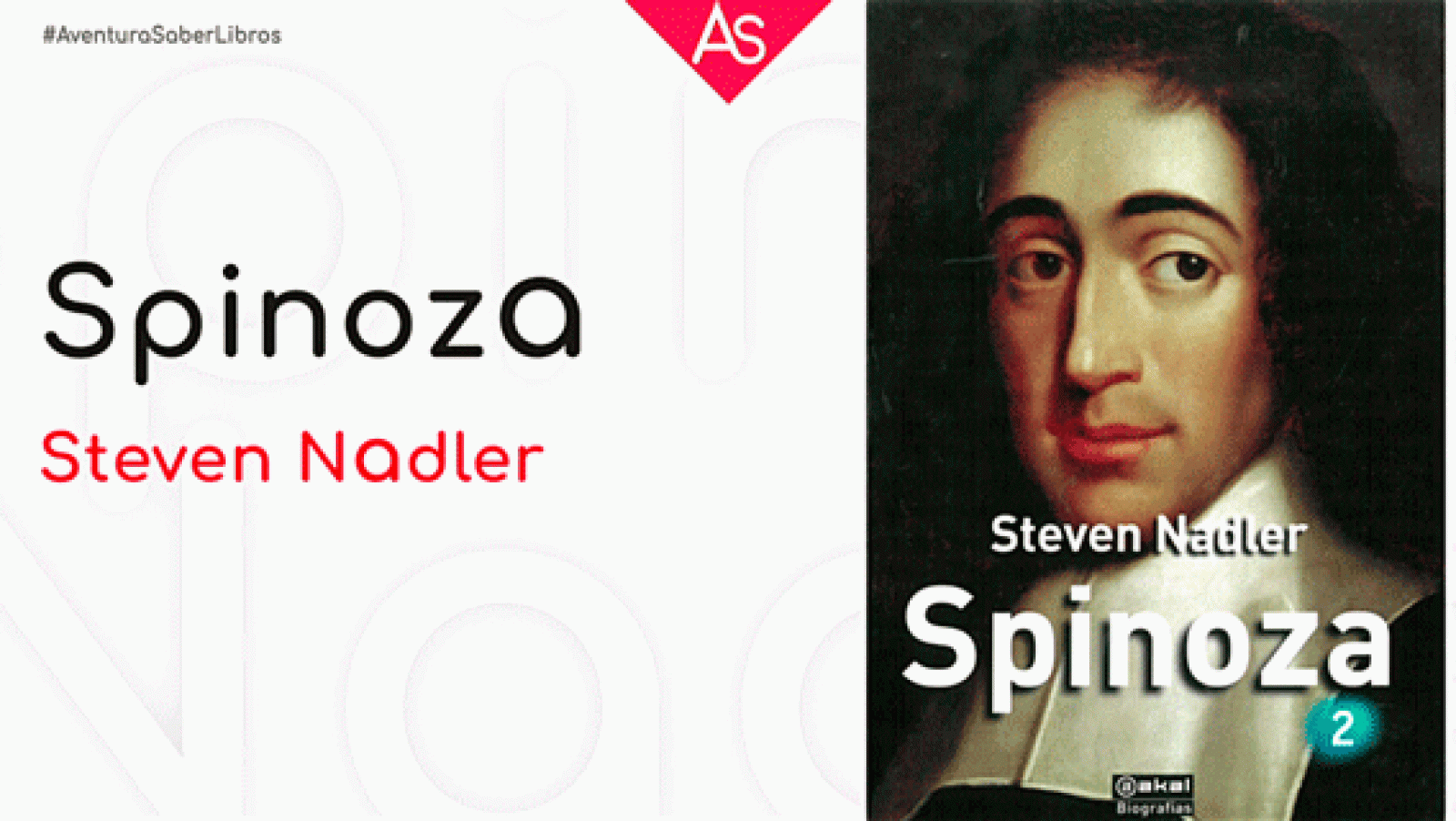 La aventura del saber - Spinoza