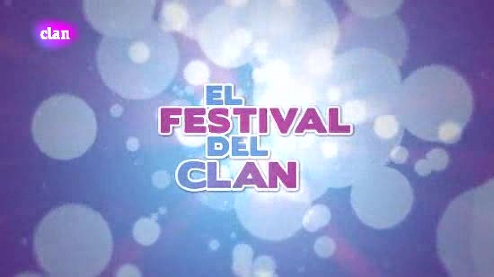 Sin programa: Festival clan | RTVE Play